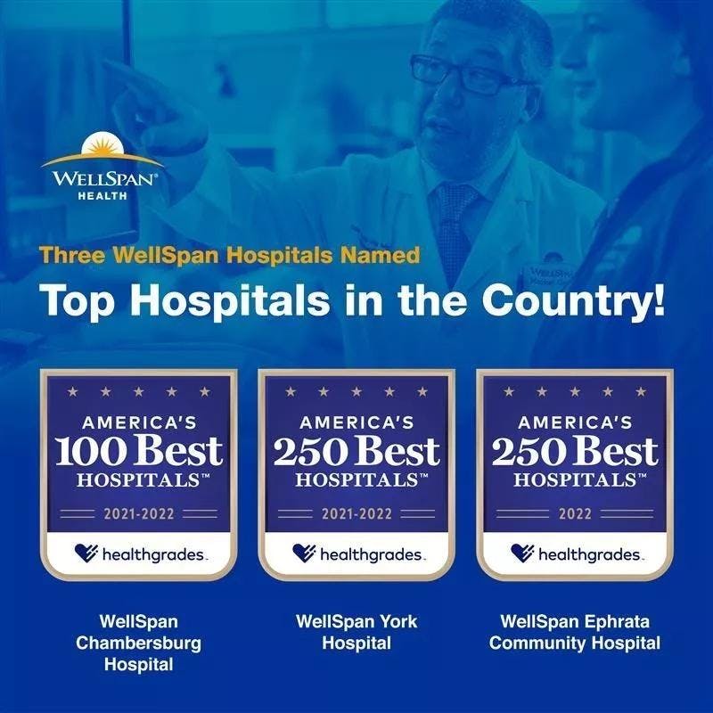 WellSpan Chambersburg Hospital, WellSpan York Hospital, and WellSpan Ephrata Community Hospital named among America's Best hospitals in the country