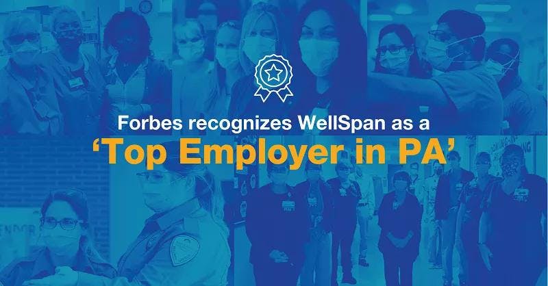 Forbes ranks WellSpan Health among best employers in Pennsylvania for fourth straight year